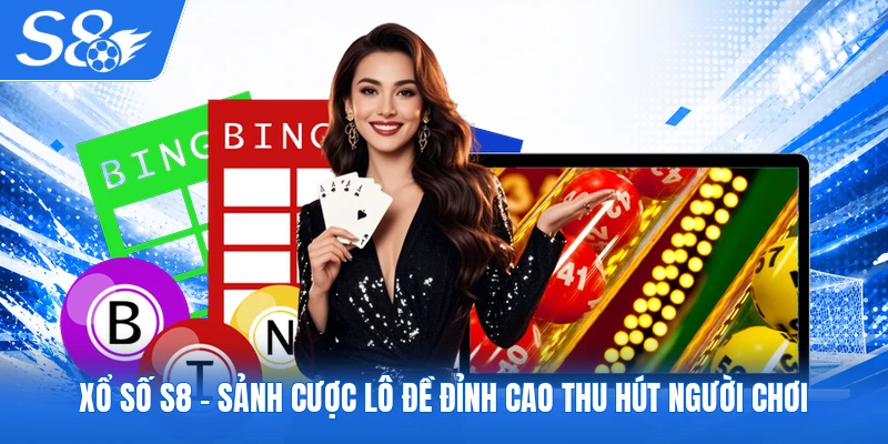 Xổ Số S8